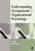 Understanding Occupational & Organizational Psychology (Paperback, New) - Lynne M Millward Photo