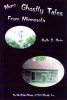 More Ghostly Tales from Minnesota (Paperback) - Ruth D Hein Photo