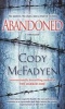 Abandoned (Paperback) - Cody Mcfadyen Photo