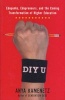 DIY U - Edupunks, Edupreneurs, and the Coming Transformation of Higher Education (Paperback, New) - Anya Kamenetz Photo