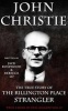 John Christie - The True Story of the Rillington Place Strangler: Historical Serial Killers and Murderers (Paperback) - Jack Rosewood Photo