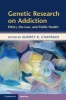 Genetic Research on Addiction - Ethics, the Law, and Public Health (Hardcover, New) - Audrey R Chapman Photo