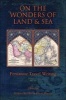 On the Wonders of Land and Sea - Persianate Travel Writing (Paperback) - Roberta Micallef Photo