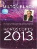 's 2013 Horoscopes (Paperback, 2013) - Milton Black Photo