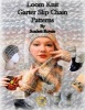 Loom Knit Garter Slip Chain Patterns (Paperback) - Scarlett Royale Photo