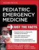 Pediatric Emergency Medicine: Just the Facts 2 (Paperback, 2nd Revised edition) - Gary R Strange Photo