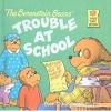 The Berenstain Bears' Trouble at School (Hardcover) - Stan Berenstain Photo