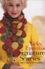 's Signature Scarves - Dazzling Designs to Knit (Hardcover) - Nicky Epstein Photo