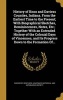 History of Knox and Daviess Counties, Indiana. from the Earliest Time to the Present; With Biographical Sketches, Reminiscences, Notes, Etc.; Together with an Extended History of the Colonial Days of Vincennes, and Its Progress Down to the Formation Of... Photo