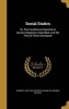 Social Statics - Or, the Conditions Essential to Human Happiness Specified, and the First of Them Developed (Hardcover) - Herbert 1820 1903 Spencer Photo