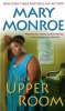 The Upper Room (Paperback) - Mary Monroe Photo