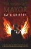 The Midnight Mayor - A Matthew Swift Novel (Paperback) - Kate Griffin Photo