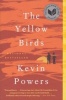 The Yellow Birds (Paperback) - Kevin Powers Photo