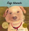 Rufo Liberado (Spanish, Paperback) - Daisy Bix Photo