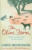 The Olive Farm - A Memoir of Life, Love and Olive Oil in the South of France (Paperback) - Carol Drinkwater Photo