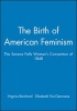 The Birth of American Feminism - The Seneca Falls Woman's Convention of 1848 (Paperback) - Virginia Bernhard Photo