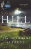 The Betrayal of Trust (Paperback) - Susan Hill Photo