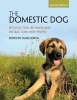 The Domestic Dog - Its Evolution, Behavior and Interactions with People (Paperback, 2nd Revised edition) - James Serpell Photo