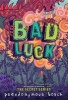 Bad Luck (Paperback) - Pseudonymous Bosch Photo