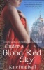 Under a Blood Red Sky (Paperback) - Kate Furnivall Photo