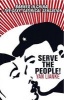 Serve the People! (Paperback) - Yan Lianke Photo