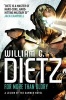 For More Than Glory (Legion of the Damned 5) (Paperback) - William C Dietz Photo