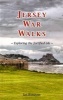 Jersey War Walks - Exploring the Fortified Isle (Paperback) - Ian Ronayne Photo