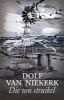 Die Son Struikel (Afrikaans, Paperback) - Dolf van Niekerk Photo