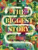 The Biggest Story - How the Snake Crusher Brings Us Back to the Garden (Hardcover) - Kevin Deyoung Photo