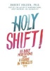 Holy Shift! - 365 Daily Meditations from a Course in Miracles (Paperback) - Robert Holden Photo