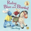 Ruby, Blue and Blanket (Hardcover) - Jane Hissey Photo