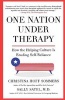 One Nation Under Therapy - How the Helping Culture Is Eroding Self-Reliance (Paperback) - Christina Hoff Sommers Photo