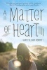 A Matter of Heart (Paperback) - Amy Fellner Dominy Photo