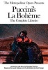 Puccini Giacomo Metropolitan Opera La Boheme Complete Libretto Bam Book (Paperback) - Luigi Illica Photo