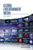 Global Entertainment Media: A Critical Introduction (Paperback) - Lee Artz Photo