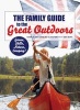 The Family Guide to the Great Outdoors (Paperback) - Charlie Gladstone Photo