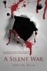 A Silent War (Paperback) - Adrian Dore Photo