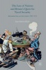 The Law of Nations and Britain's Quest for Naval Security 2017 - International Law and Arms Control, 1898-1914 (Hardcover) - Scott Keefer Photo