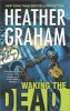 Waking the Dead (Paperback) - Heather Graham Photo