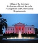 Office of the Secretary - Evaluation of Email Records Management and Cybersecurity Requirements (Paperback) - Office of Inspector General Photo