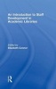 An Introduction to Staff Development in Academic Libraries (Hardcover) - Elizabeth Connor Photo