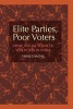 Elite Parties, Poor Voters - How Social Services Win Votes in India (Paperback) - Tariq Thachil Photo