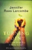 Turning Point (Paperback, 2nd Revised edition) - Jennifer Rees Larcombe Photo