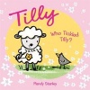 Who Tickled Tilly? (Paperback, New edition) - Mandy Stanley Photo