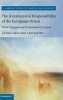 The International Responsibility of the European Union - From Competence to Normative Control (Hardcover) - Andres Delgado Casteleiro Photo