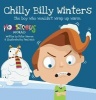 Chilly Billy Winters - The Boy Who Wouldn't Wrap Up Warm (Paperback) - Peter Barron Photo