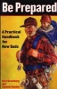 Be Prepared - A Practical Handbook for New Dads (Paperback, 1st Simon & Schuster paperback ed) - Gary Greenberg Photo