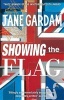 Showing the Flag (Paperback) - Jane Gardam Photo