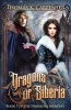 Dragons of Siberia (Paperback) - Thomas K Carpenter Photo