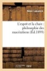 L'Esprit Et La Chair: Philosophie Des Macerations (French, Paperback) - Henri Lasserre Photo